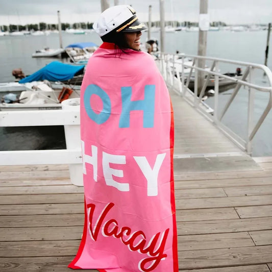 Oh Hey Vacay Quick Dry Towel